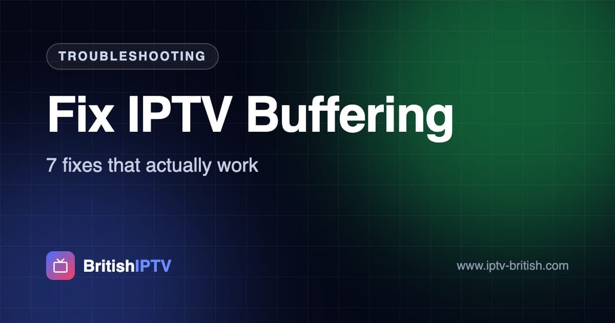 How to fix IPTV buffering – 7 fixes that work